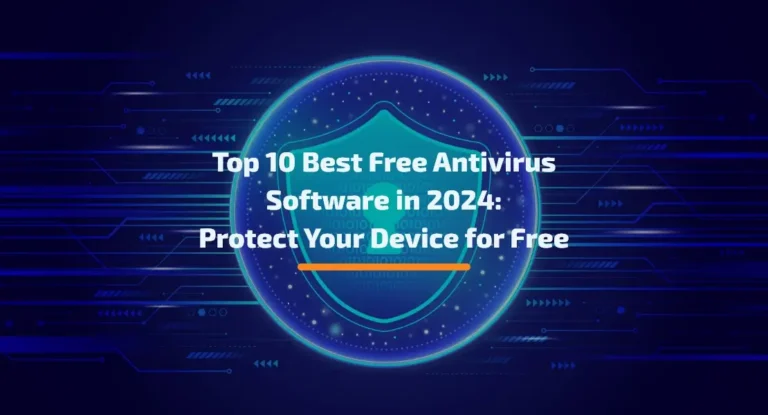 Best Free Antivirus Software for Windows 10